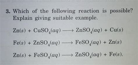 Which of the following reaction is possible? Explain giving suitable ...