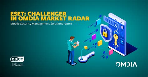 ESET named as a Challenger in Omdia Mobile Security Management ...