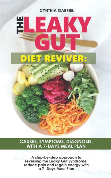 Buy THE LEAKY GUT DIET REVIVER: CAUSES, SYMPTOMS, DIAGNOSIS, WITH A 7 ...