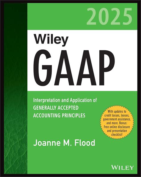 Buy Wiley GAAP 2025: Interpretation and Application of Generally ...