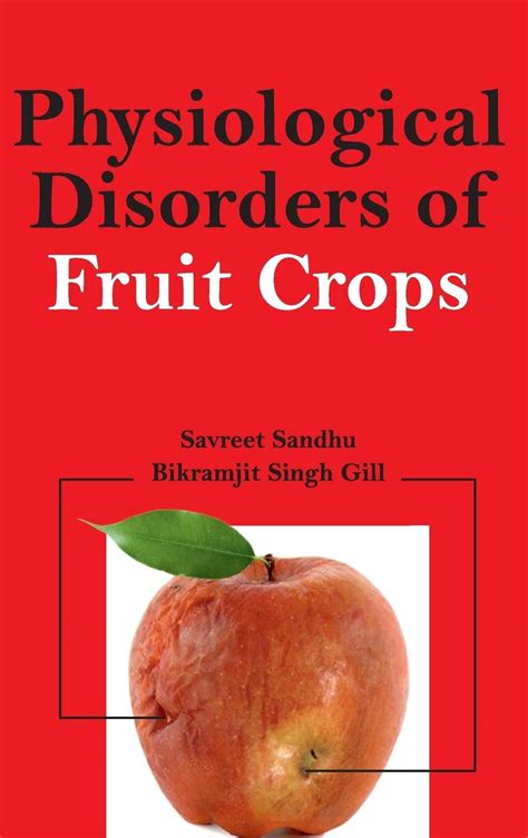 Physiological Disorders of Fruit Crops : Gill, Sandhu Savreet ...