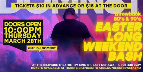 Easter Long Weekend with DJ Domn8t, 39 king st e, Oshawa, ON, Canada ...