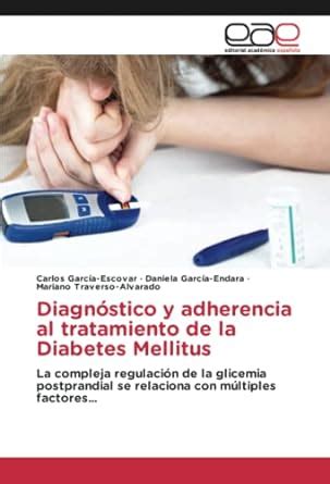 Buy Diagnóstico y adherencia al tratamiento de la Diabetes Mellitus ...