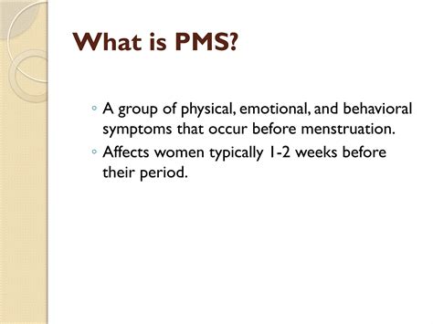 Premenstrual syndrome or symptoms...pptx