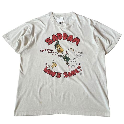 80s SADDAM "WHO'S SANE ?" T-shirt | What’z up