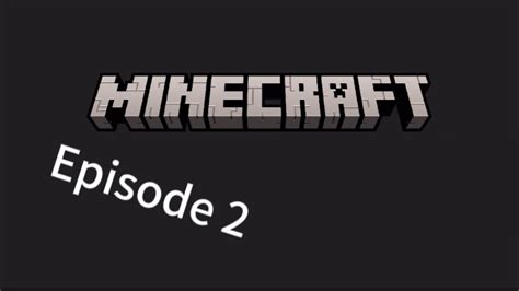 Image result for Minecraft Ep.2