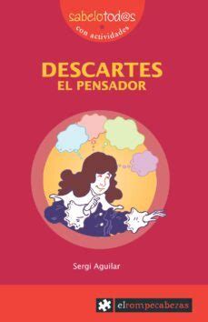 DESCARTES: EL PENSADOR | SERGI AGUILAR | Casa del Libro