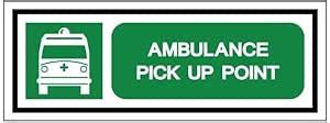 Buy Ambulance Pick up Point Sign, PVC Waterproof Sticker Online at Low ...