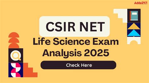 CSIR NET Life Science Exam Analysis 2025, Review and Difficulty Level