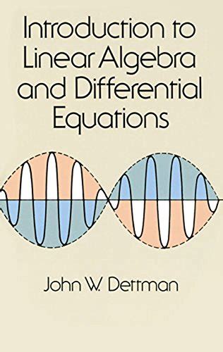 Introduction to Linear Algebra and Differential Equations (Dover Books ...