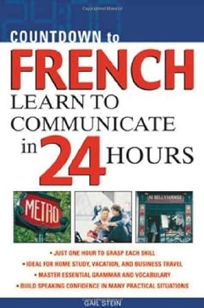Countdown to French: Learn to Communicate in 24 Hours (Countdown ...