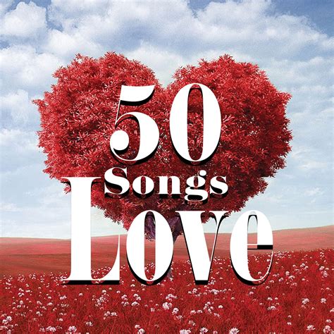 Love - 50 Songs - Halidon