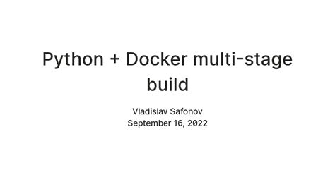 Python + Docker multi-stage build — Teletype