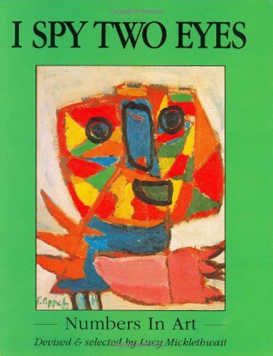 I Spy Two Eyes: Numbers in Art : Micklethwait, Lucy: Amazon.in: Books
