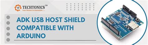 TECHTONICS USB Host Shield Support Google Android ADK & Arduino ...