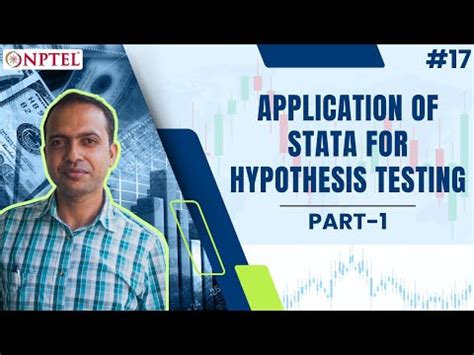 #17 Application of STATA for Hypothesis Testing - Part 1 Video Lecture ...