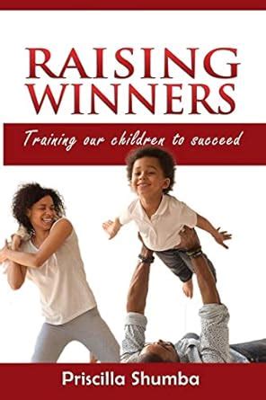 Raising Winners: Training Our Children To Succeed : Amazon.in: Books