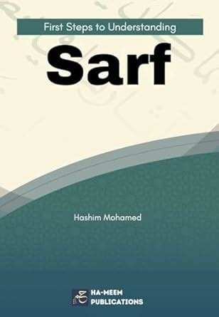 First Steps to Understanding Sarf eBook : Mohamed, Hashim, Institute ...