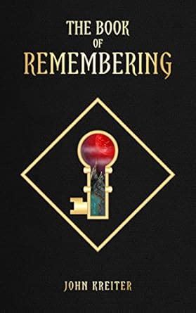 The Book of Remembering: Keys to Maintain a New Cognitive Position ...