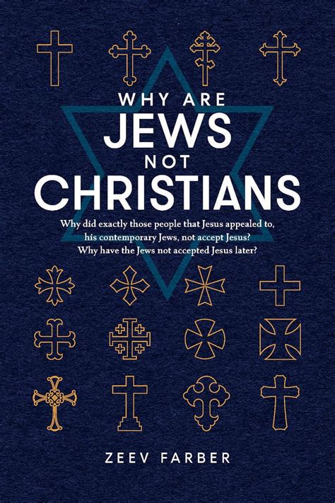 WHY ARE JEWS NOT CHRISTIANS?: Why did exactly those people that Jesus ...