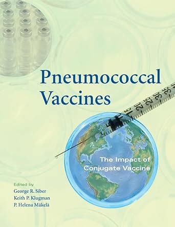 Buy Pneumococcal Vaccines: The Impact of Conjugate Vaccine Book Online ...