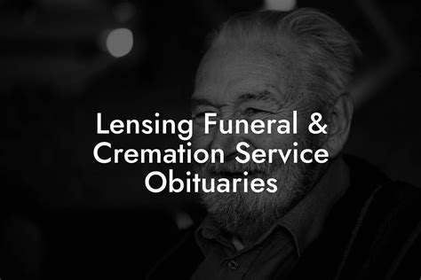 Lensing Funeral & Cremation Service Obituaries - Eulogy Assistant