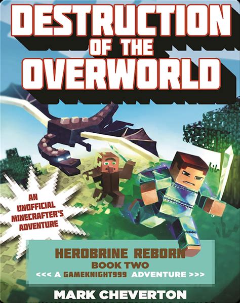 Destruction of the Overworld: Herobrine Reborn Book Two: A ...
