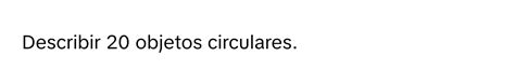 Solved: Describir 20 objetos circulares. [Math]
