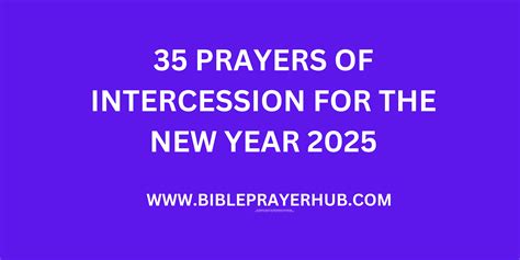 35 Powerful Prayers Of Intercession For The New Year 2025