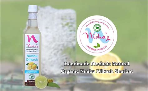 Nisha's Handmade Products Natural Organic Nimbu Dilkash Sharbat (700Gm ...