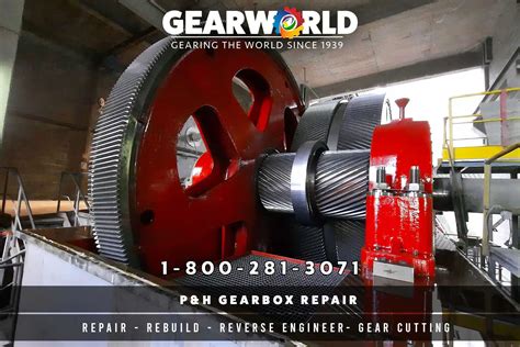 P&H Gearbox Repair & Rebuild Services | Gear World