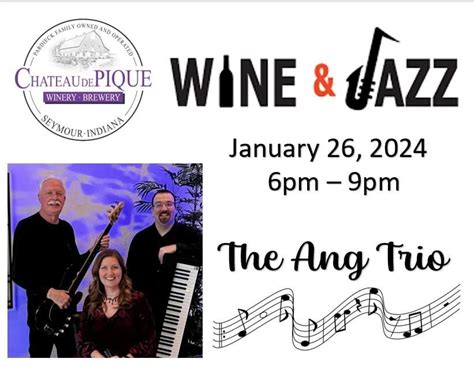 Live Music by The Ang Trio, Chateau de Pique Winery and Brewery ...