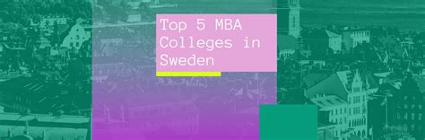 Top 5 MBA Colleges in Sweden: Know About Best Business Schools in Sweden