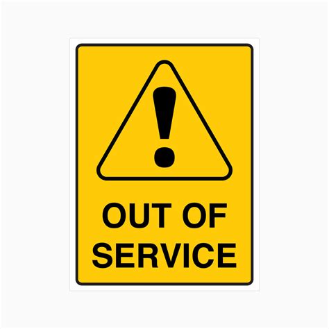 OUT OF SERVICE SIGN – Get signs