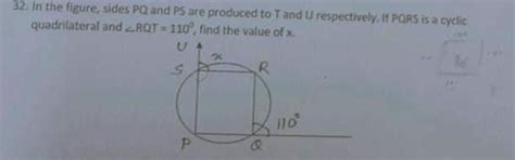in the figure, sides PQ and PS are produced to T and U respectively. If ...