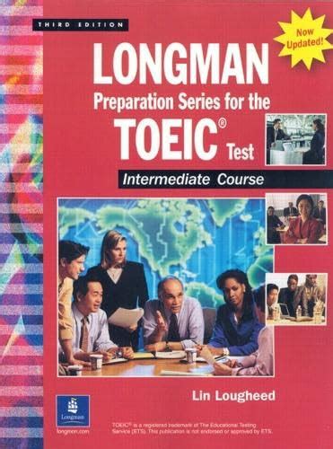 Buy Longman Preparatory Series for the TOEIC® Test, Intermediate Course ...