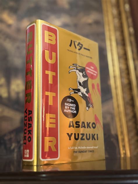 Butter ~ SIGNED TO TITLE PAGE UK FIRST/FIRST by Asako Yuzuki: New ...