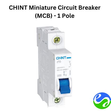 CHINT Miniature Circuit Breaker (MCB) – 1 Pole – Ecoson Enterprises