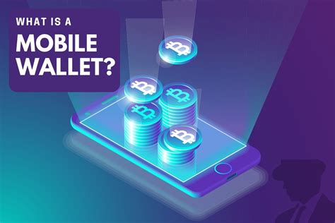 What is a Mobile Wallet? | Crypto Terms & Definitions