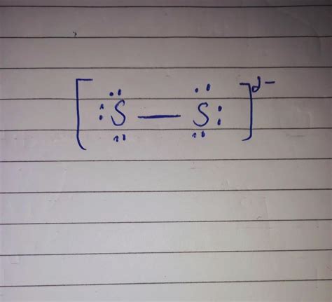 Draw the lewis structures of s2^2- ions giving all the steps. - Brainly.in
