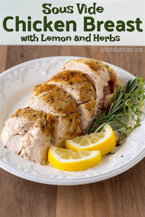 Sous-Vide Chicken Breast with Lemon and Herbs- Upstate Ramblings