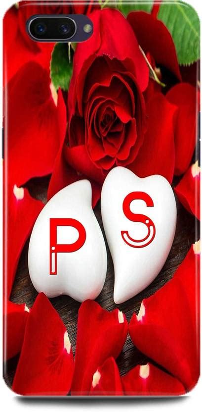 Ignite Back Cover for OPPO A1K, CPH1923,P Loves S Name,P Name, S Letter ...