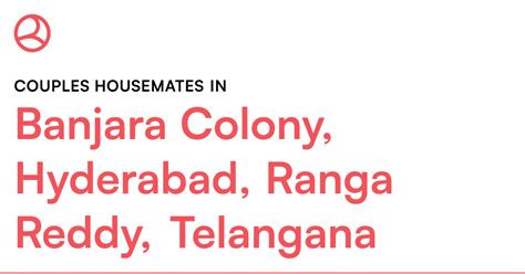 Couples housemates in Banjara Colony, Hyderabad, Ra... – Roomies.co.in