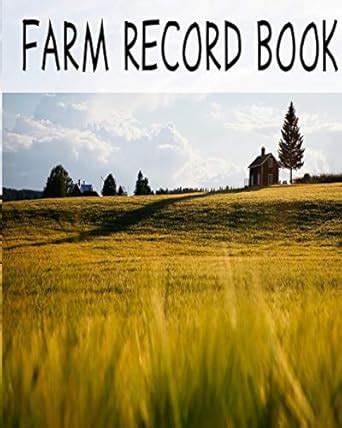 Farm Record Book: Farm Accounting and Farm Record Keeping Ledger ...