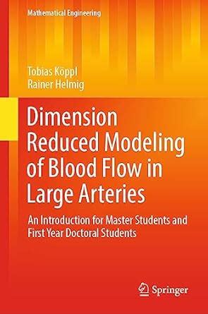 Dimension Reduced Modeling of Blood Flow in Large Arteries: An ...
