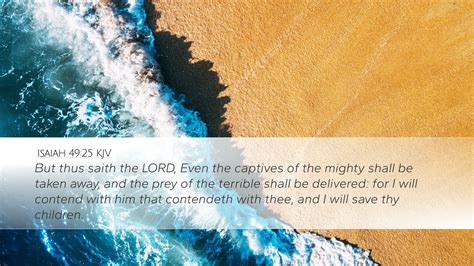 Isaiah 49:25 KJV Desktop Wallpaper - But thus saith the LORD, Even the ...