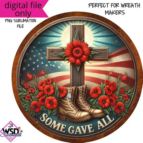 Some Gave All Military Memorial Remembrance - Memorial Day Wreath Sign ...