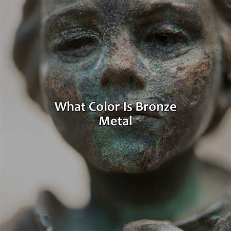 What Color Is Bronze Metal - colorscombo.com