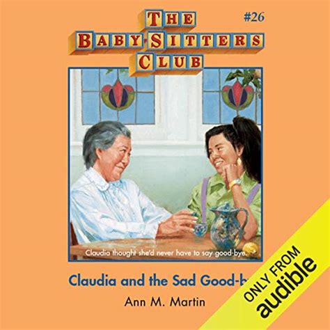 Claudia and the Sad Good-Bye: The Baby-Sitters Club, Book 26 (Audio ...