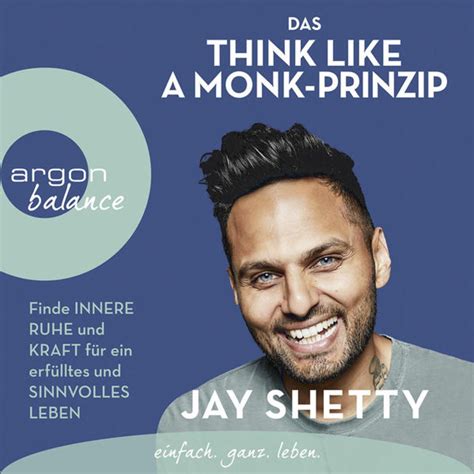 Das Think Like a Monk-Prinzip von Jay Shetty - Hörbuch-Download | Thalia